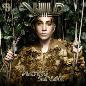Image of Wild by Playing Savage Vinyl Album