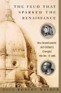 Image of feud that sparked the renaissance how brunelleschi and ghiberti changed the
