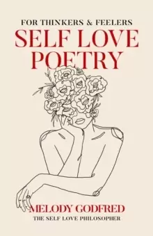 Image of Self Love Poetry : For Thinkers & Feelers
