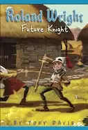 Image of roland wright future knight