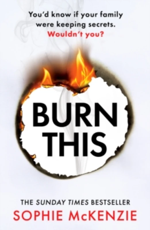 Image of Burn This : The addictive, brand-new psychological thriller from the Sunday Times bestselling author Paperback / softback