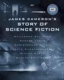 Image of James Camerons Story of Science Fiction