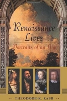 Image of Renaissance Lives by Theodore Rabb Book