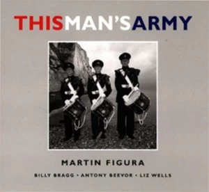 Image of This Mans Army by Martin Figura Hardback