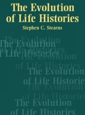 Image of The evolution of life histories by S. C. Stearns
