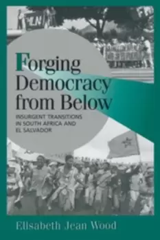 Image of Forging democracy from below by Elisabeth Jean Wood