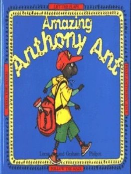 Image of Amazing Anthony Ant by Graham Philpot Paperback