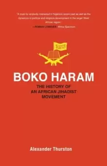 Image of Boko Haram : The History of an African Jihadist Movement