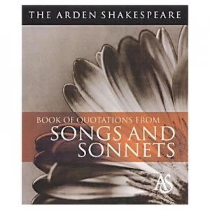 Image of The Arden Shakespeare Book of Quotations from Songs and Sonnets by Jane Armstrong Paperback