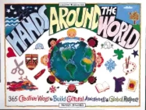 Image of hands around the world 365 creative ways to encourage cultural awareness an