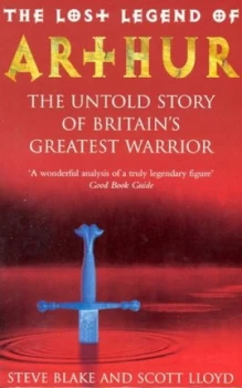 Image of The Lost Legend of Arthur by Steve Blake and Scott Lloyd Paperback