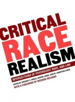 Image of Critical Race Realism by Gregory Parks Hardback