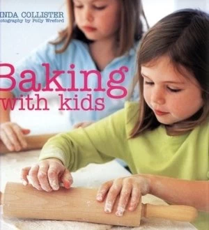 Image of Baking with Kids by Linda Collister and Polly Wreford Hardback