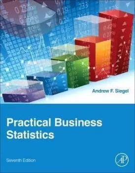 Image of Practical Business Statistics by Andrew F. Siegel