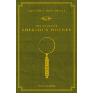 Image of The Complete Sherlock Holmes by Sir Arthur Conan Doyle (Hardback, 2009)