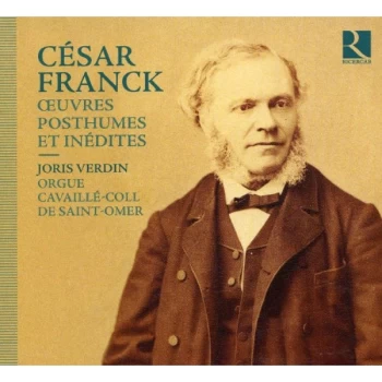 image of Joris Verdin, organ - Cesar Franck: Oeuvres Posthumes Et Inedites CD