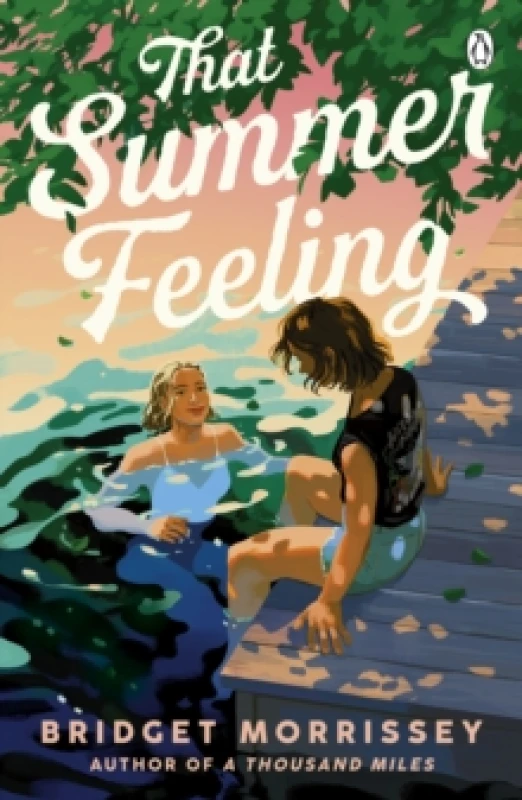 Image of That Summer Feeling : The perfect swoon-worthy summer romance Paperback / softback