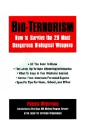Image of bio terrorism how to survive the 25 most dangerous biological weapons