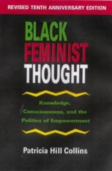Image of Black Feminist Thought by Patricia Hill Collins Paperback