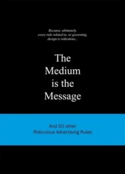 Image of The Medium Is the Message by Anneloes Van Gaalen Hardback