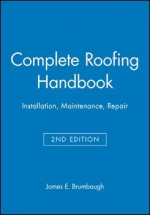 Image of Complete roofing handbook by James E Brumbaugh