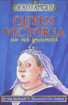 Image of Queen Victoria and Her Amusements by Alan Macdonald Paperback