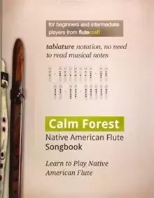 Image of Calm Forest : Native American Flute Songbook