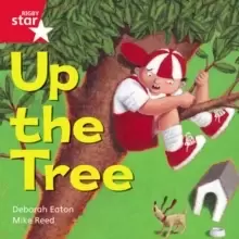 Image of Rigby Star Independent Red Reader 5: Up the Tree