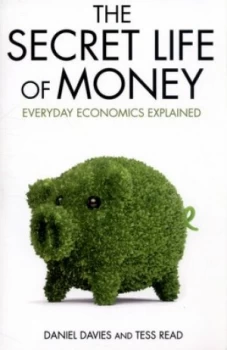 Image of The secret life of money by Tess Reid