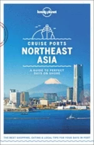 Image of lonely planet cruise ports northeast asia