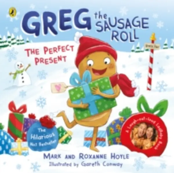 Image of Greg the Sausage Roll: The Perfect Present : Discover the laugh out loud NO 1 Sunday Times bestselling series Paperback / softback