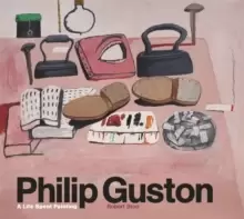 Image of Philip Guston : A Life Spent Painting