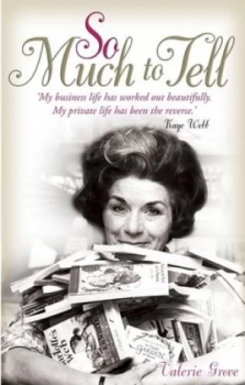 Image of So Much to Tell by Valerie Grove Hardback