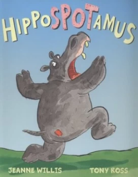 Image of Hippospotamus by Jeanne Willis Book