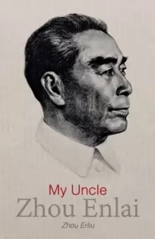 Image of My Uncle Zhou Enlai