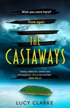 Image of The castaways by Lucy Clarke