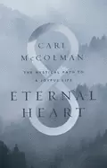 Image of eternalheart the mystical path to a joyful life
