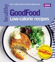 Image of Good Food: Low-calorie Recipes