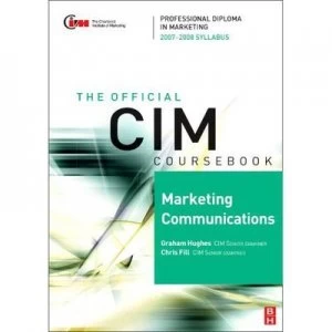 Image of Marketing Communications 2007-2008 by Chris Fill Paperback