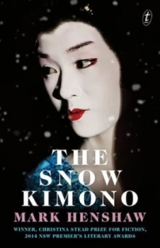 Image of The Snow Kimono by Mark Henshaw Book