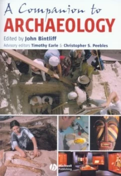 Image of A Companion to Archaeology by John Bintliff Book