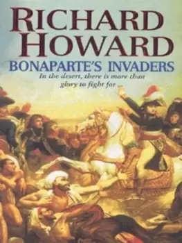 Image of Bonapartes invaders by Richard Howard