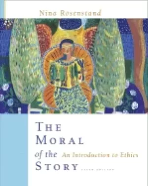 Image of moral of the story an introduction to ethics