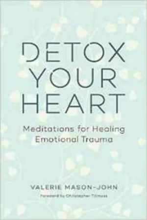 Image of Detox your heart by Valerie Mason-John