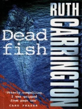 Image of Dead Fish by Ruth Carrington Book