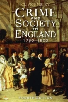 Image of Crime and Society in England 1750-1900 by Clive Emsley Book