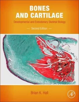 Image of Bones and Cartilage by Brian K Hall Hardback