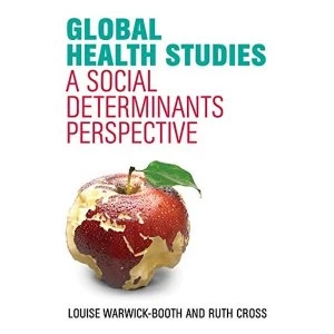 Image of Global Health Studies A Social Determinants Perspective Paperback / softback 2018