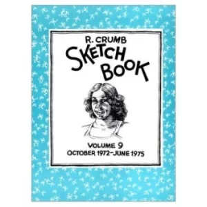 Image of The R Crumb Sketchbook Vol 9 by R Crumb