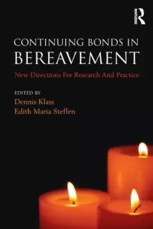 Image of Continuing Bonds in Bereavement : New Directions for Research and Practice